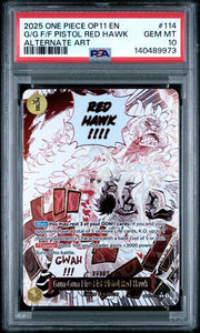 One Piece TCG: OP11-A FIST OF DIVINE SPEED 114 G/G F/F PISTOL RED HAWK ALTERNATE ART PSA 10 by FunDemons on MYNTED
