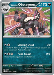 Pokemon - Galarian Obstagoon - 132/217 (Dusk Ball) - ME: Ascended Heroes (ASC) by TCGDON on MYNTED
