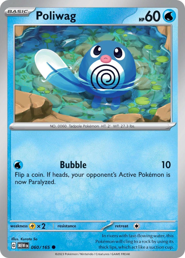 Poliwag · 151 (MEW) 060 (Normal) by PokeMarsi on MYNTED