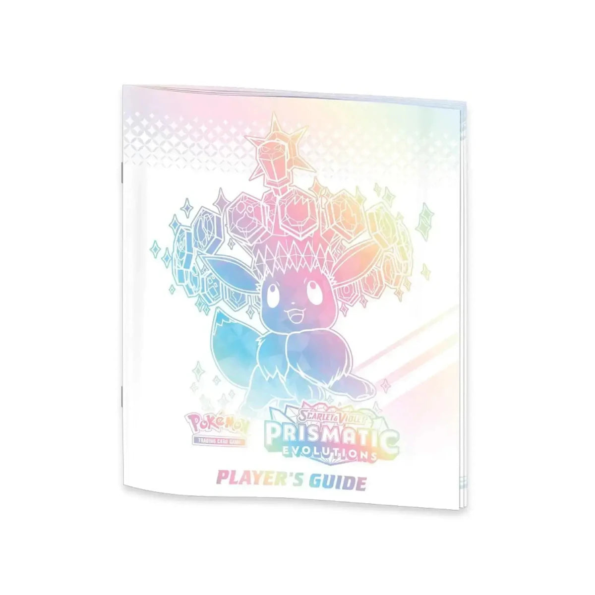 Prismatic Evolutions Player's Guide by Schmutzfink TCG on MYNTED
