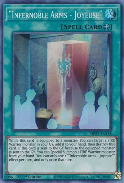 "Infernoble Arms - Joyeuse" MP21-EN138 (2021 Tin of Ancient Battles)