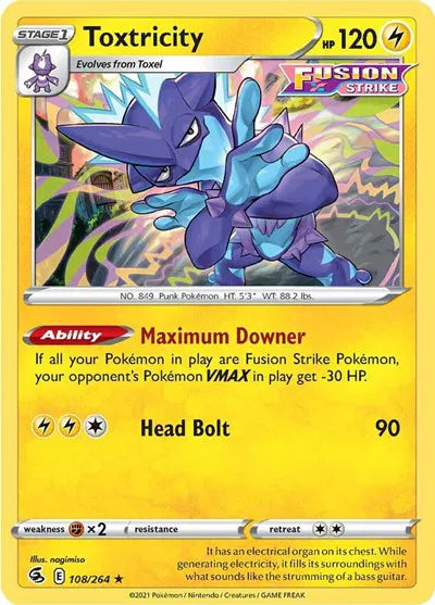 Toxtricity (108) 108/264 · Reverse Holofoil (Fusion Strike)