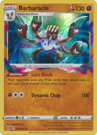 Barbaracle 107/196 · Reverse Holofoil (Lost Origin)