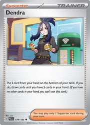 Dendra 179/193 · Normal (Paldea Evolved)