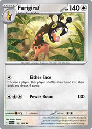 Farigiraf 155/193 · Reverse Holofoil (Paldea Evolved)