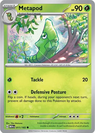 Metapod 011/165 · Reverse Holofoil (SV: 151)