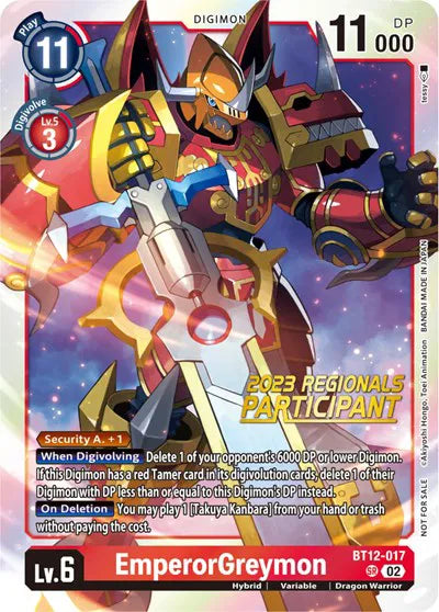 EmperorGreymon (2023 Regionals Participant) BT12-017 SR (Across Time)