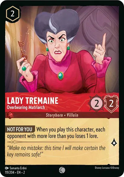 Lady Tremaine - Overbearing Matriarch 111/204 · Cold Foil (Rise of the Floodborn)