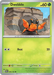 Dwebble 006/182 · Reverse Holofoil (Paradox Rift)