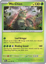 Wo-Chien 018/182 · Holofoil (Paradox Rift)