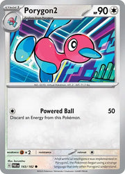 Porygon2 143/182 · Reverse Holofoil (Paradox Rift)