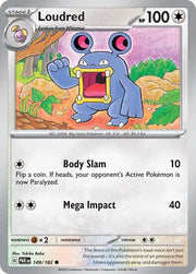 Loudred 149/182 · Reverse Holofoil (Paradox Rift)
