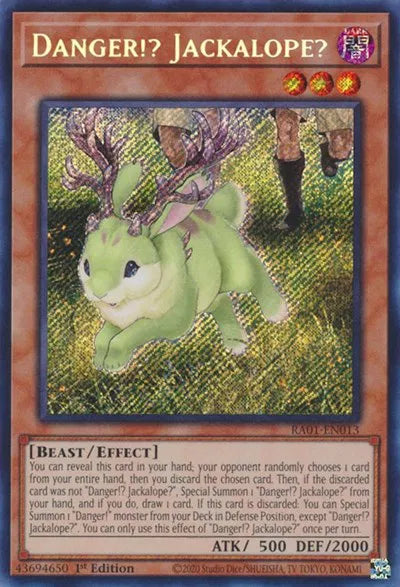 Danger!? Jackalope? (Secret Rare) RA01-EN013 (25th Anniversary Rarity Collection)