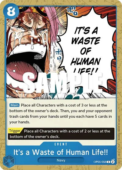 It's a Waste of Human Life!! OP05-058 (Awakening of the New Era)