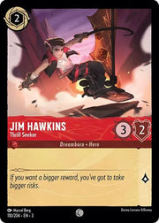 Jim Hawkins - Thrill Seeker 110/204 · Normal (Into the Inklands)