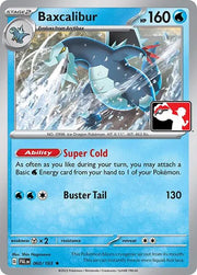 Baxcalibur 060/193 (Prize Pack Series One)