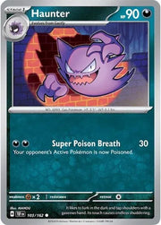 Haunter 103/162 · Normal (Temporal Forces)