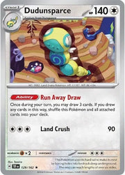 Dudunsparce 129/162 · Holofoil (Temporal Forces)