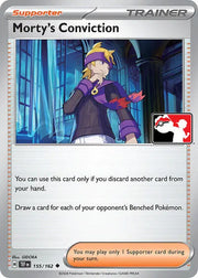 Morty's Conviction 155/162 (Prize Pack Series One)