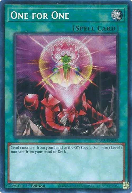 One for One (Secret Rare) RA03-EN056 (Quarter Century Bonanza)