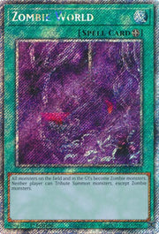 Zombie World (Platinum Secret Rare) RA03-EN205 (Quarter Century Bonanza)