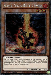 Burner, Dragon Ruler of Sparks (Platinum Secret Rare) RA03-EN256 (Quarter Century Bonanza)