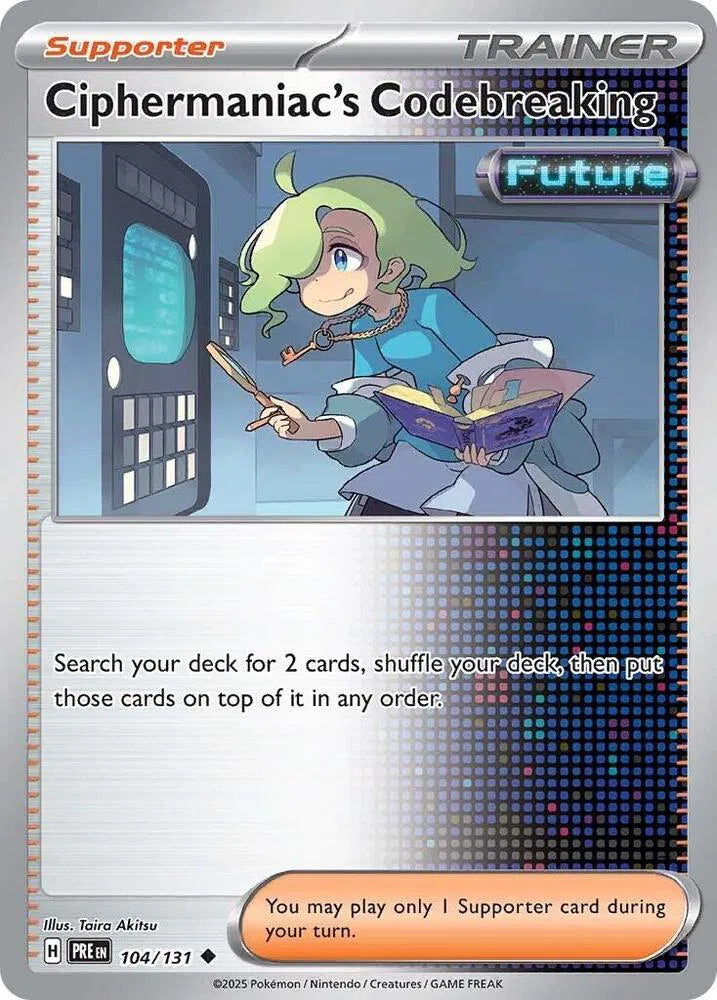 Ciphermaniac's Codebreaking 104/131 Uncommon | Scarlet & Violet – Prismatic Evolutions