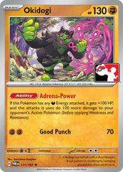 Okidogi 111/167 (Prize Pack Series One)