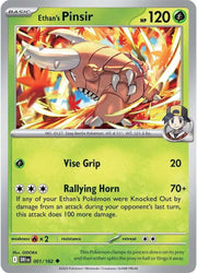 Ethan's Pinsir 001/182 · Reverse Holofoil (Destined Rivals)