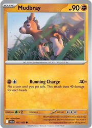 Mudbray 107/182 · Reverse Holofoil (Destined Rivals)