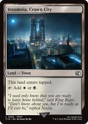 Insomnia, Crown City 282 · Foil (Universes Beyond: FINAL FANTASY)
