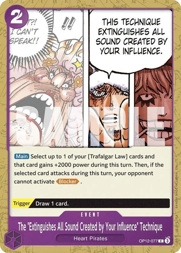 The "Extinguishes All Sound Created by Your Influence" Technique OP12-077 (Legacy of the Master)