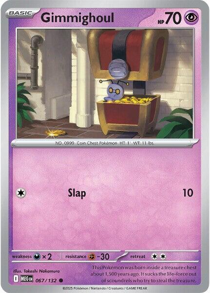 Gimmighoul 067/132 · Normal (Mega Evolution)