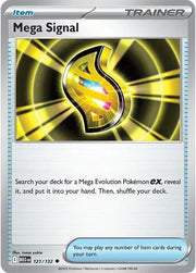 Mega Signal 121/132 · Reverse Holofoil (Mega Evolution)