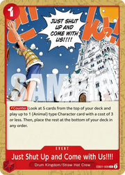 Just Shut Up and Come with Us!!!! (Reprint) EB01-009 (Premium Booster -The Best- Vol. 2)