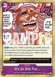 It's to Die For (Pirate Foil) OP08-076 (Premium Booster -The Best- Vol. 2)