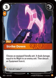 Strike Down 107/221 · Normal (Spiritforged)