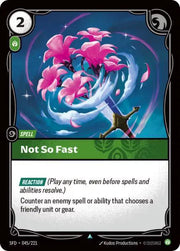 Not So Fast 045/221 · Normal (Spiritforged)