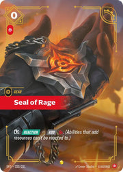 Seal of Rage (Overnumbered) 222/221 · Foil (Spiritforged)