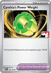 Cynthia's Power Weight 162/182 (Prize Pack Series One)