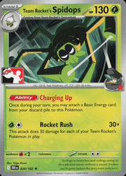 Team Rocket's Spidops - 020/182 · Normal (Prize Pack Series One)