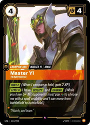Master Yi - Tempered 113/219 (Unleashed)