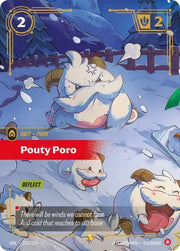 Pouty Poro (Overnumbered) 220/219 · Foil (Unleashed)