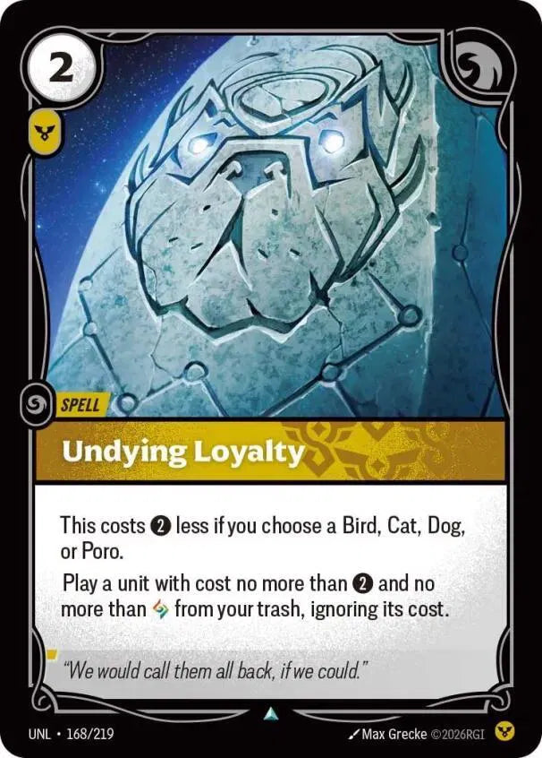 Undying Loyalty 168/219 · Foil (Unleashed)
