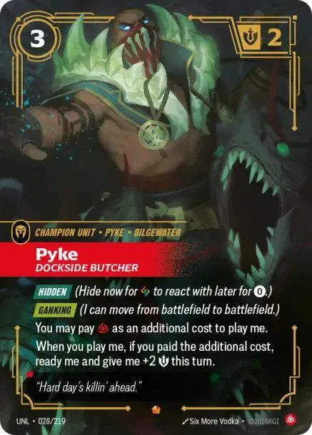 Pyke - Dockside Butcher 028/219 (Unleashed)
