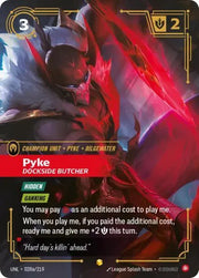Pyke - Dockside Butcher (Alternate Art) 028a/219 · Foil (Unleashed)