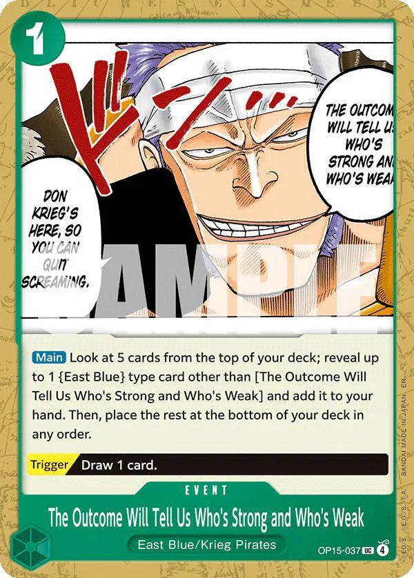 The Outcome Will Tell Us Who's Strong and Who's Weak OP15-037 (Adventure on Kami's Island)