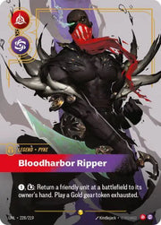 Pyke - Bloodharbor Ripper (Overnumbered) 228/219 (Unleashed)