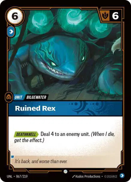 Ruined Rex 067/219 · Foil (Unleashed)