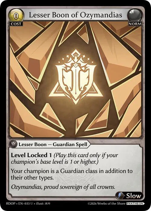 Lesser Boon of Ozymandias 033 (Radiant Origins: Pantheon)